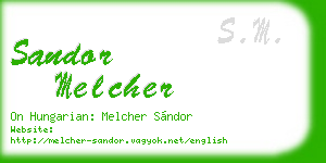 sandor melcher business card